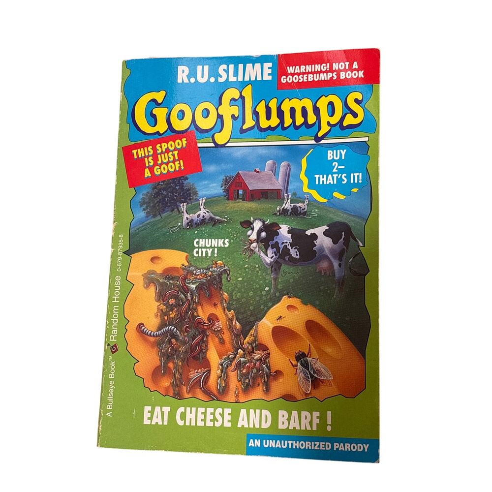 Gooflumps: Eat Cheese and Barf! by R.U. Slime - Paperback
